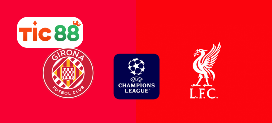 Soi kèo Girona vs Liverpool 00h45 ngày 11/12/2024 - Champions League