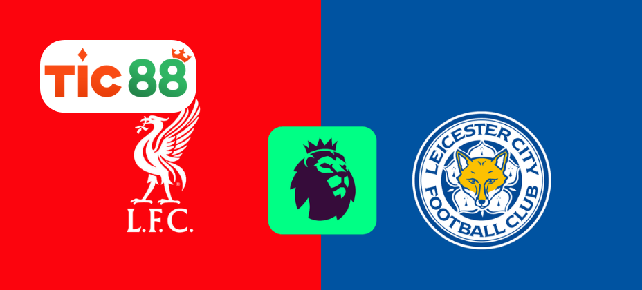Soi kèo Liverpool vs Leicester City 03h00 ngày 27/12/2024 - Ngoại Hạng Anh