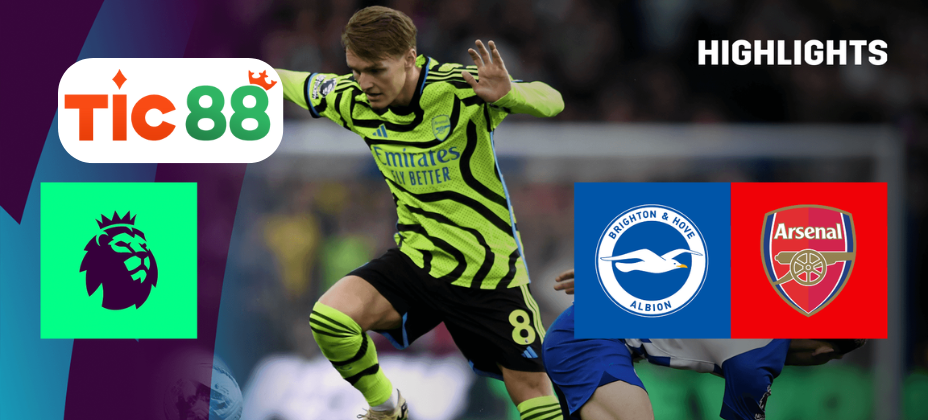 Soi kèo Brighton vs Arsenal 00h30 ngày 05/1/2025 - Ngoại Hạng Anh