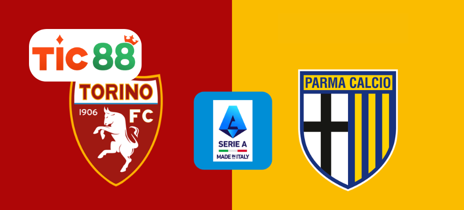 Soi kèo Torino vs Parma 00h00 ngày 06/1/2025 - Serie A