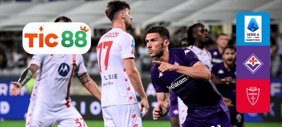 Soi kèo Monza vs Fiorentina 02h45 ngày 14/01/2025 - Serie A