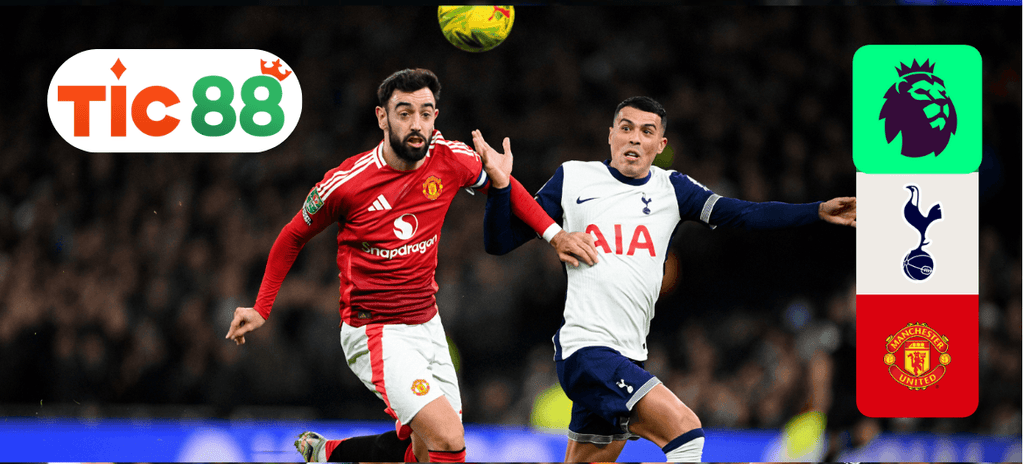 Soi kèo, nhận định Tottenham vs Manchester United 22h30 ngày 16/02/2025 - Ngoại Hạng Anh
