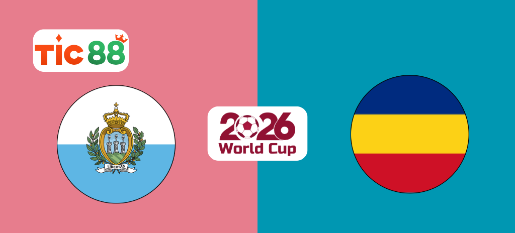 Soi kèo San Marino vs Romania 02h45, 25/03/2025 - Vòng loại World Cup 2026 khu vực châu Âu