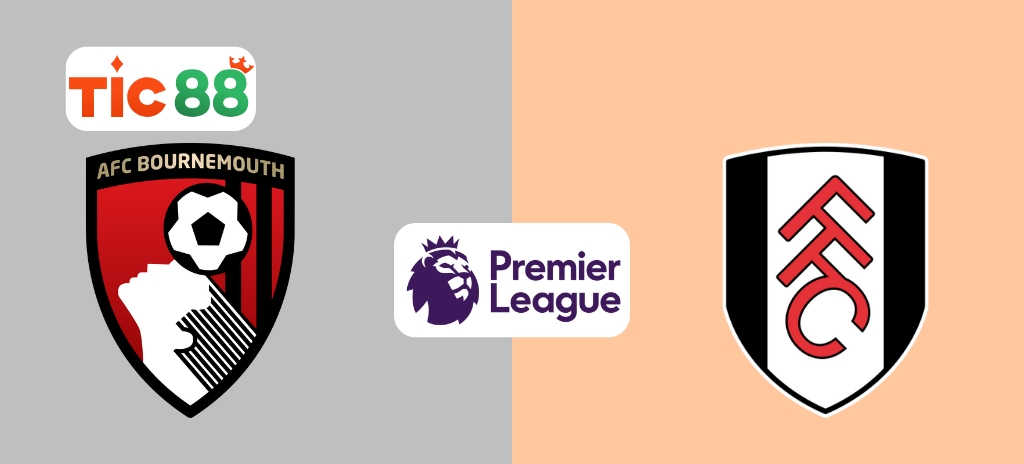 Soi Kèo Bournemouth Vs Fulham 2h00, 15/04/2025 - Ngoại Hạng Anh: Chiến thắng đầy nghẹt thở